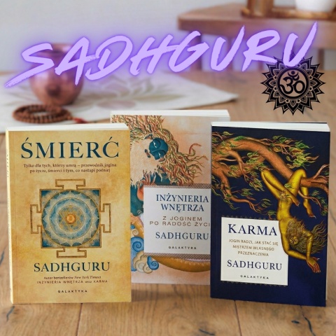 Zestaw książek Sadhguru ŚMIERĆ - KARMA - INŻYNIERIA wyd. GALAKTYKA